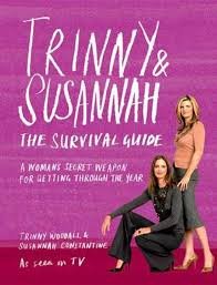 Woodall, Trinny - Trinny and Susannah the Survival Guide