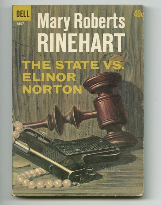 Rinehart, Mary Roberts - The State vs. Elinor Norton