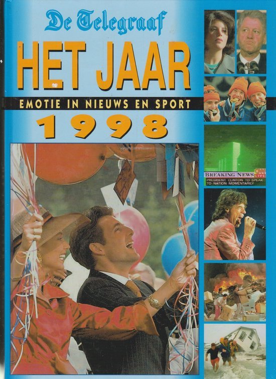 Onbekend - Het Jaar 1998 - Emotie in nieuws en sport