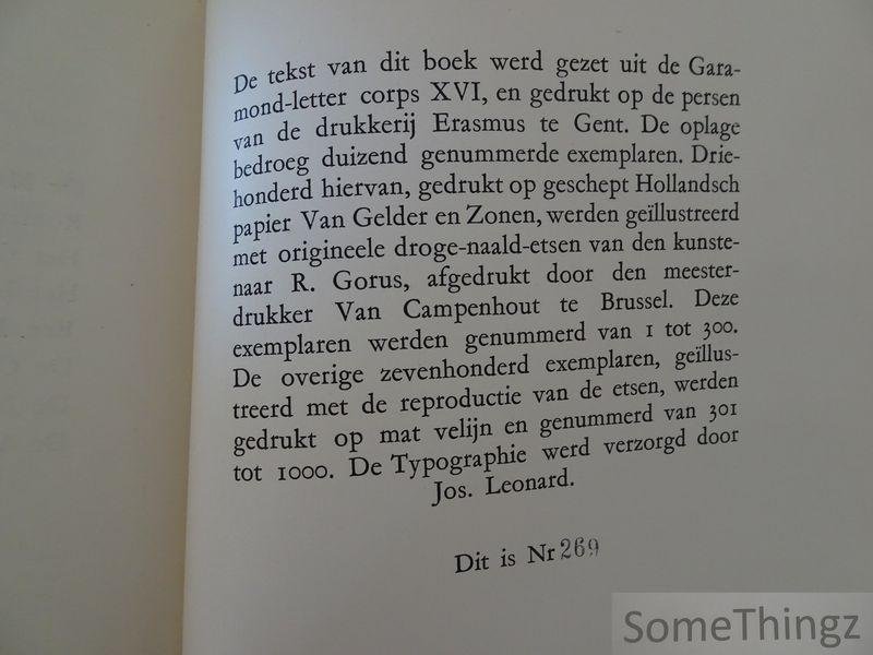 Karel van de Woestijne (tekst) en J. Gorus (ills.) en Jos. Leonard (typografie) - Verhalen - versierd met 4 droge naaldetsen door P. Gorus. [269 van 1000 exemplaren.]