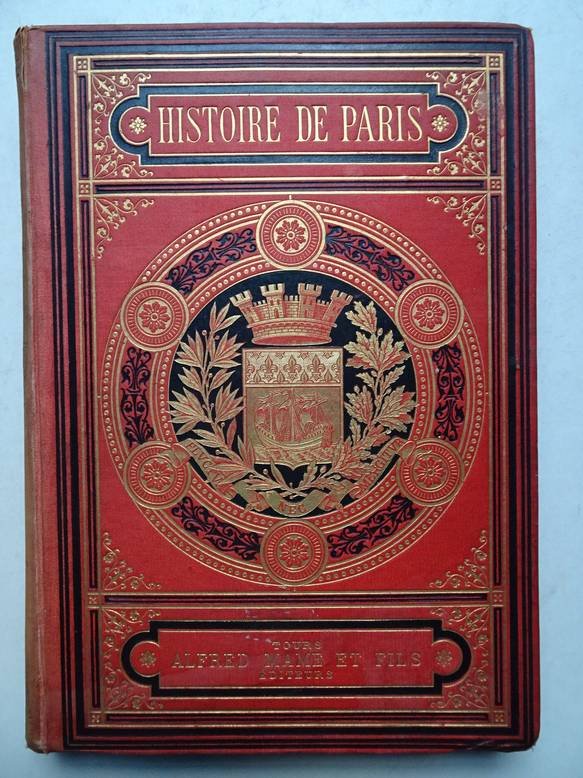 Gournerie, Eugène de la. - Histoire de Paris et de ses monuments.