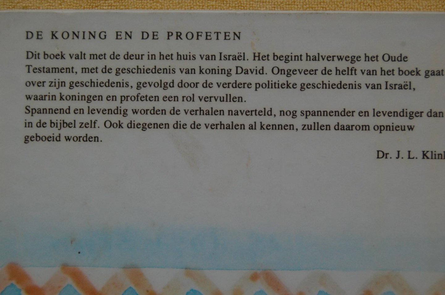 Bouhuys, Mies - De koning en de profeten