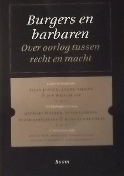 Jansen, T. / Nijman, J. / Sap, J.W. - Burgers en barbaren / over oorlog tussen recht en macht