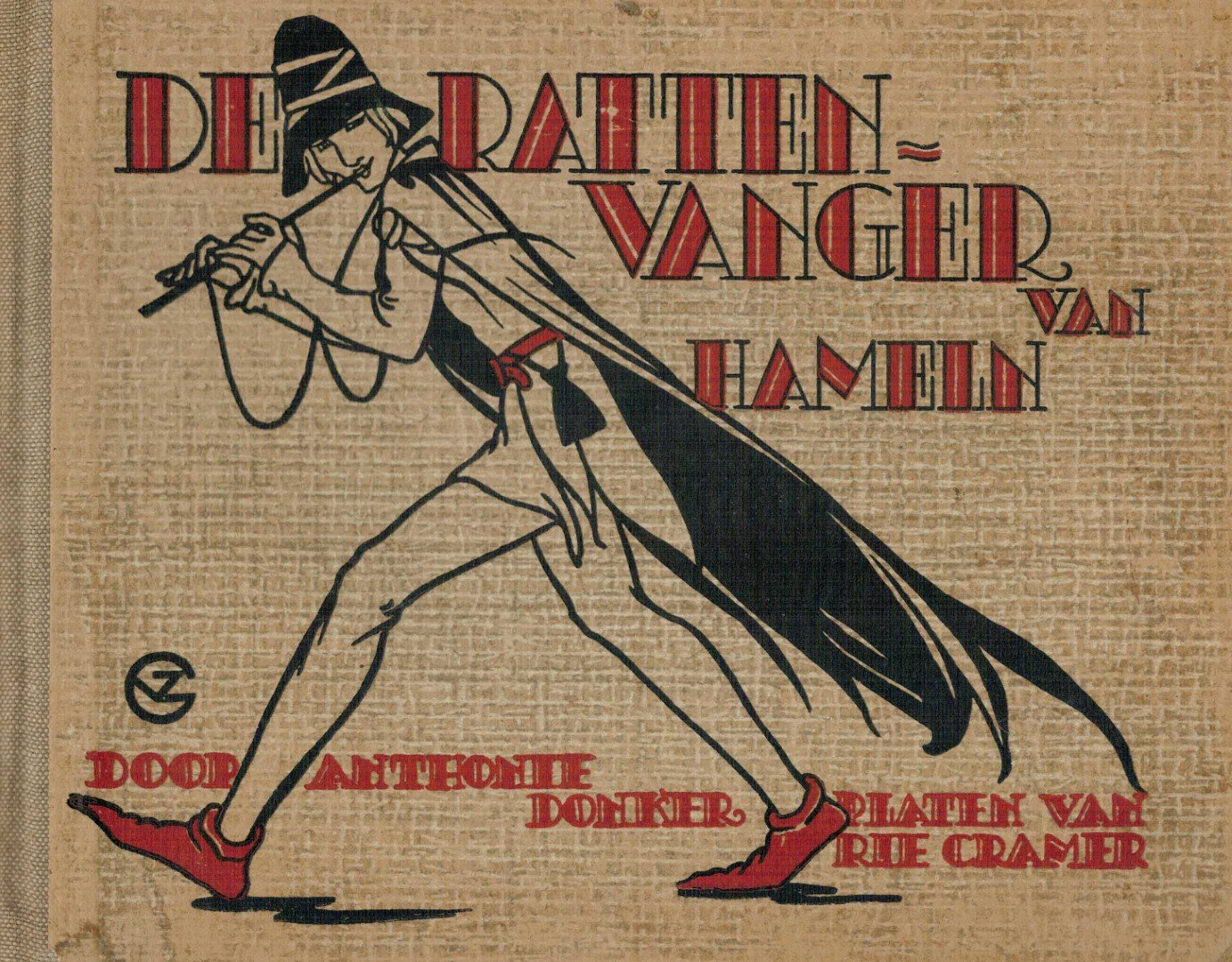 Cramer, Rie /donker, Anthonie - De rattenvanger van Hameln. Een kindervertelling op rijm uit het Engelsch door Anthonie Donker met platen van Rie Cramer.
