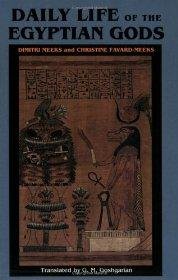 Meeks, Dimitri - Daily Life of the Egyptian Gods