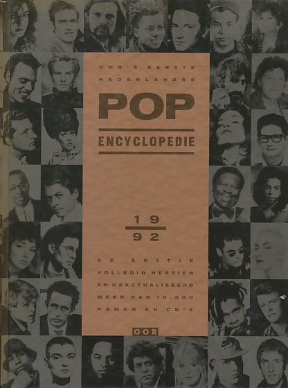 Steensma, Frans (redactie) - Oor's eerste Nederlandse pop encyclopedie. 8e editie. 1992. Volledig herzien en geactualiseerd. Meer dan 10.000 namen en cd's.