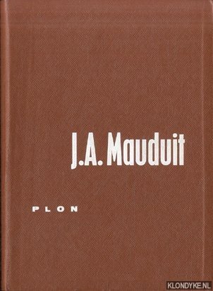 Mauduit, J.A. - Quarante mille ans d'art moderne
