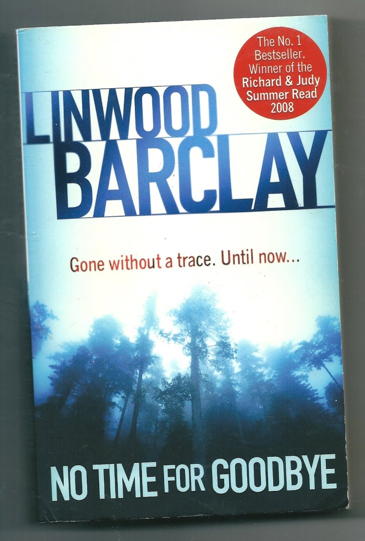 Barclay , Linwood - No time for goodbye