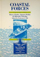 Clarke, Barry a.o. - Coastal Forces Volume 10 Brassey's Seapower