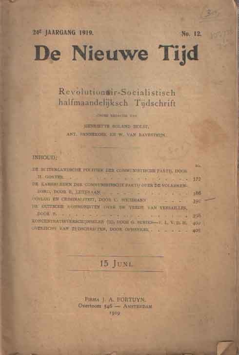  - De Nieuwe tijd: revolutionair-socialistisch halfmaandelijksch tijdschrift. 24e jaargang, nrs. 12  t/m 24.