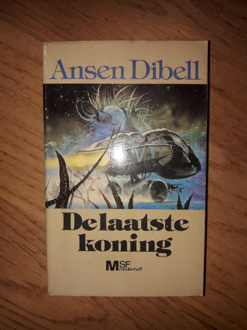 Dibell, Ansen - De laatste koning