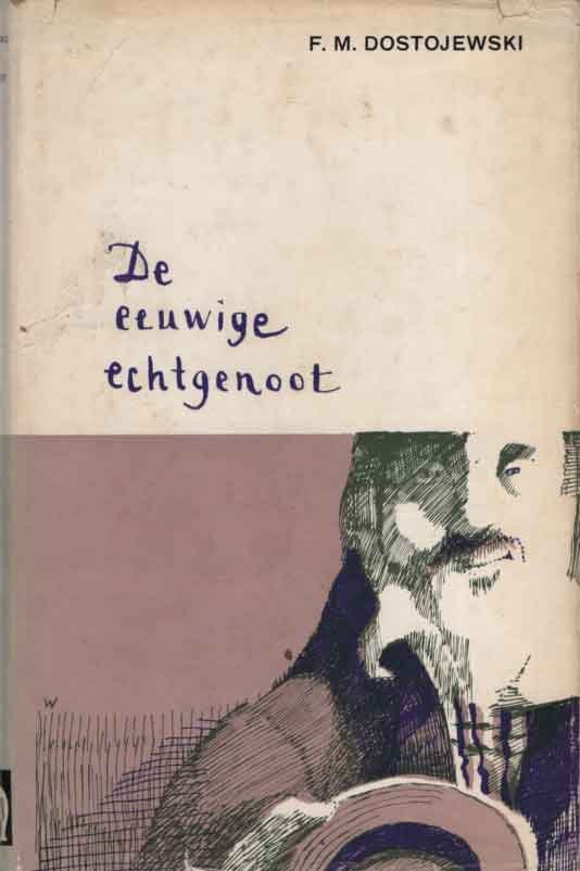 Dostojewski, F.M. - De eeuwige echtgenoot