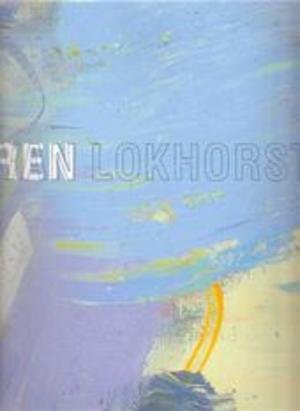 Lokhorst, Jan van - Jan van Lokhorst - 20 jaar schilderen