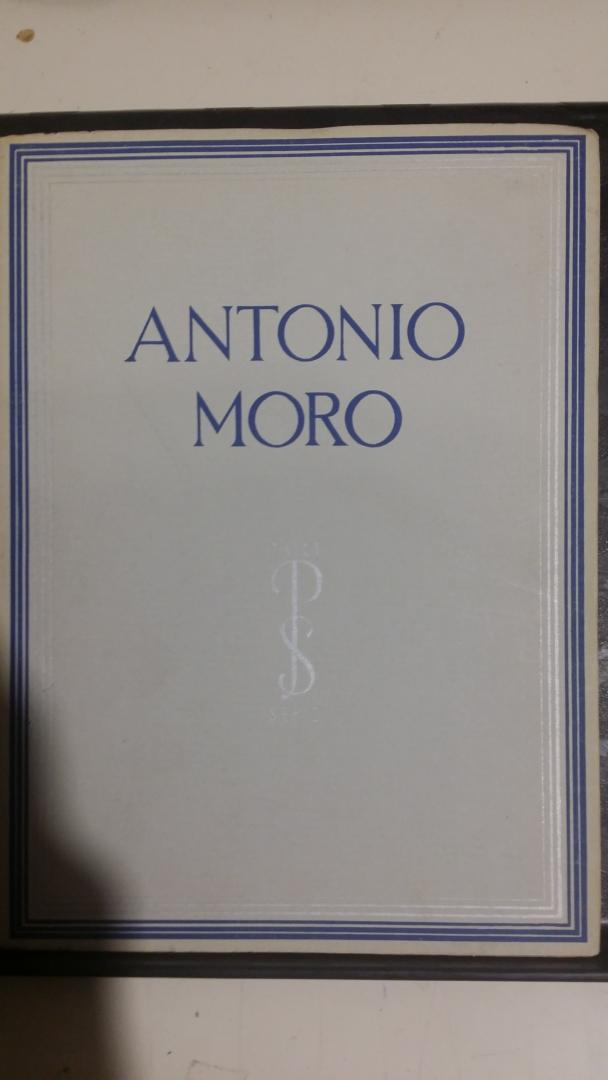 Frerichs, L.C.J. - Paletserie: Antonio Moro. met 40 afbeeldingen.