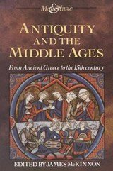 Antiquity and the Middle Ages - From Ancient Greece to the 15th century