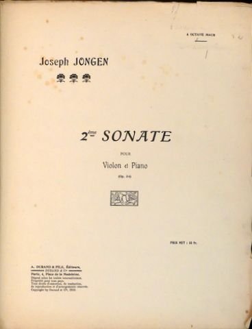 Jongen, Joseph: - 2ème sonate violon et piano (op. 34)