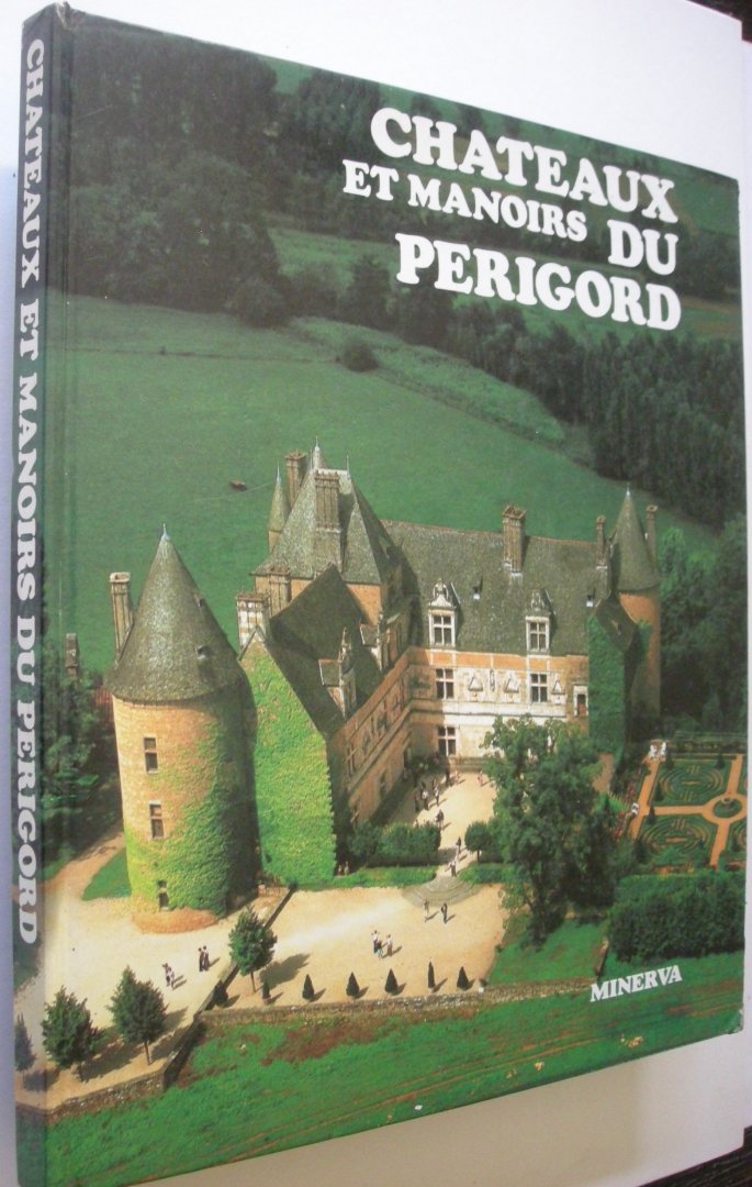 Graveline, Noel, textes - Chateaux et manoirs du Perigord