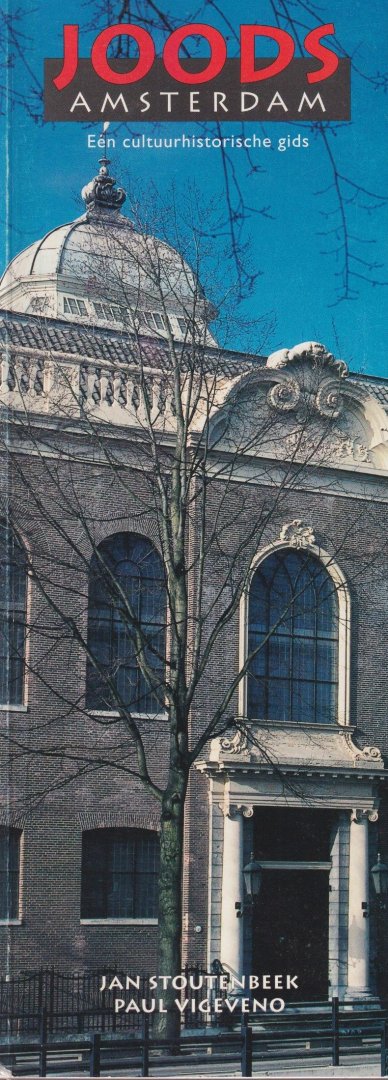 Stoutenbeek, Jan & Paul Vigeveno - Joods Amsterdam. Een cultuurhistorische gids