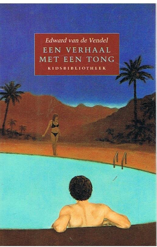 Vendel, Edward van de - Een verhaal met een tong