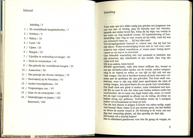 Schreiner, Jan met illustraties - Algemene vistechniek .. Het bevissen van zoet- en zoutwatervissen met de vaste hangel, de werphengel, de boothengel en de vliegenhengel. Beter vissen Meer vangen.