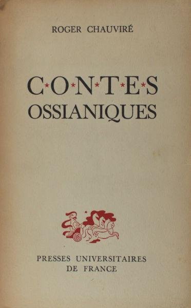 Chauviré, Roger. - Contes ossianiques.