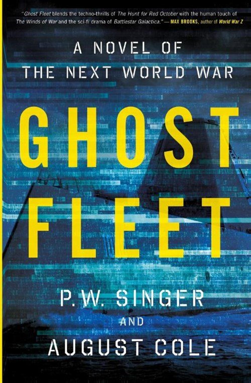 P. W. Singer ; August Cole - Ghost Fleet