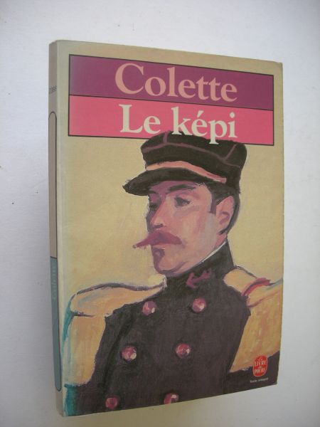 Colette - Le kepi  (+ Le Tendron / La cire verte / Armande)