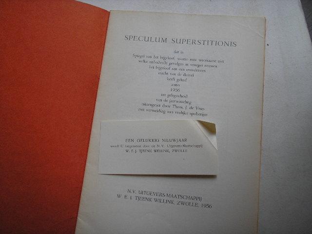 Vries, Thom J. de - Speculum Superstitionis