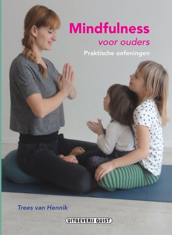 Trees van Hennik - Mindfulness voor ouders, met praktische oefeningen en cd