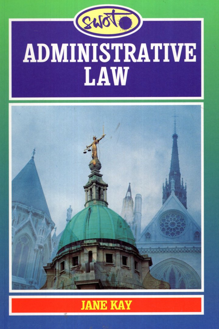 Kay, Jane. - Administrative law.