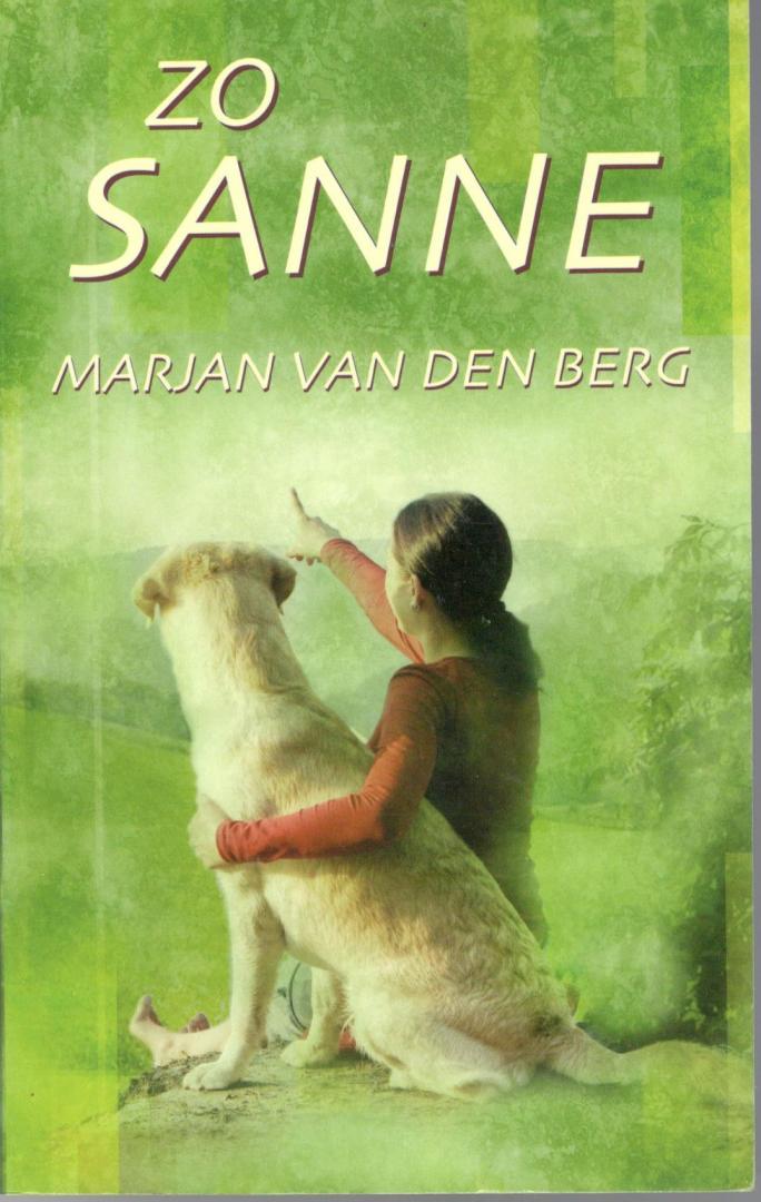Marjan van den Berg - Zo Sanne / Het achtste boek over de belevenissen van Sanne