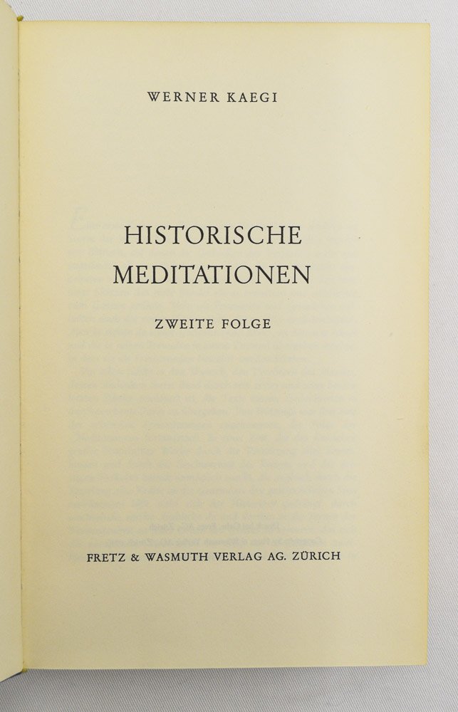 KAEGI, W. - Historische Meditationen. Zweite folge.
