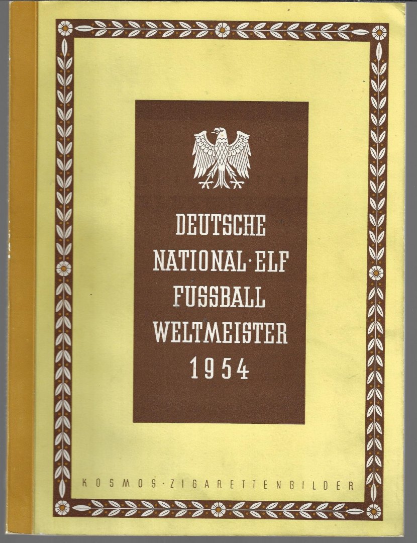  - Deutsche National-Elf Fussball Weltmeister 1954