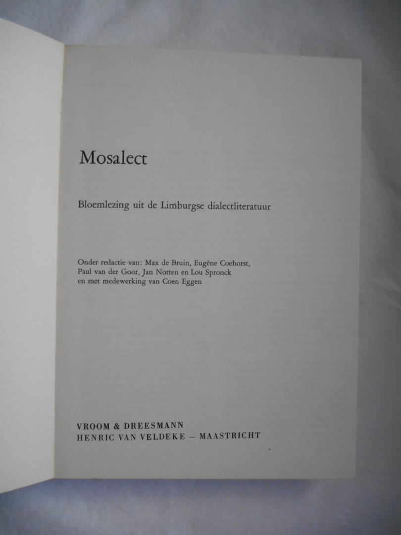 Bruin, Max de , e.a. (red.) - Mosalect - Bloemlezing uit de Limburgse dialectliteratuur.