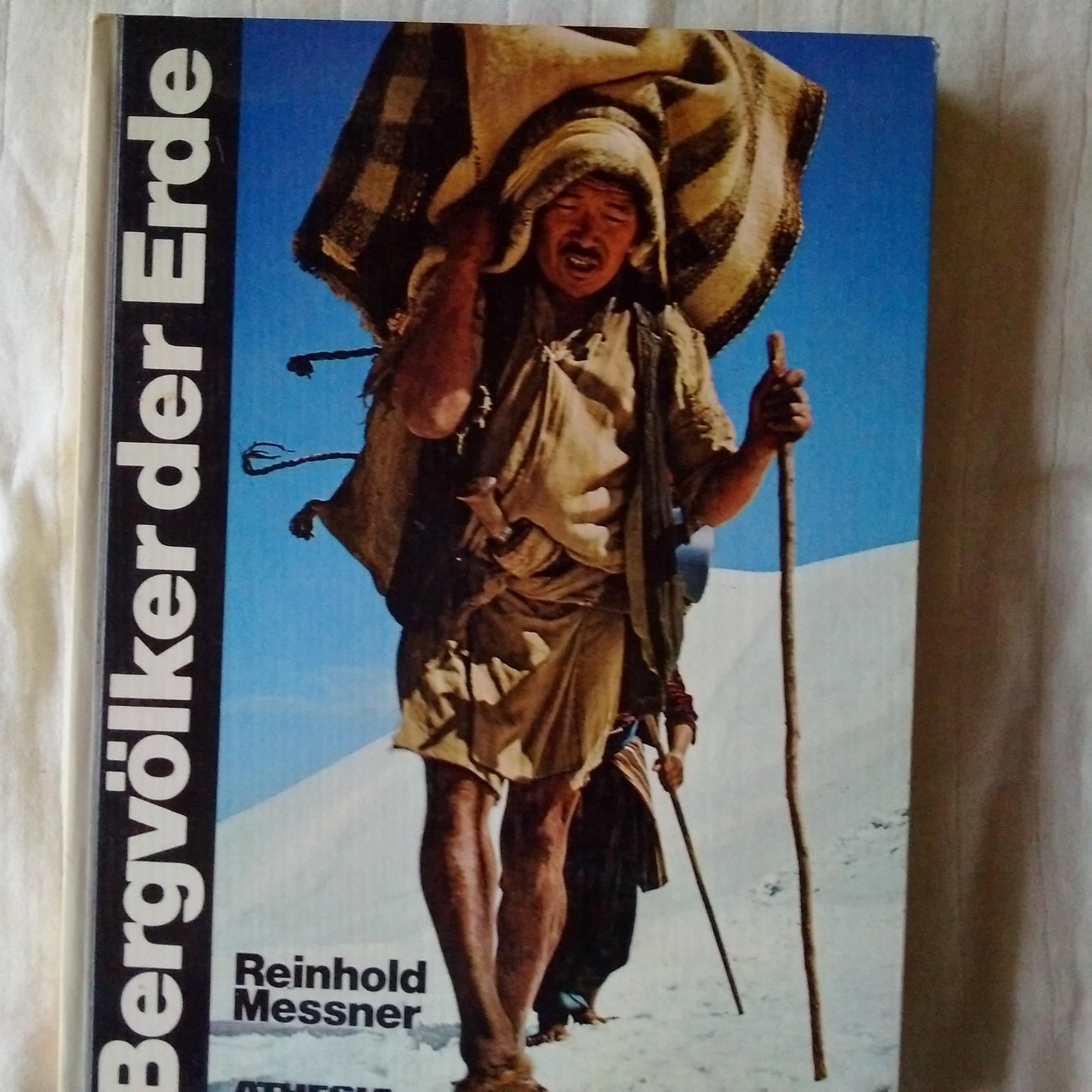 Messner, Reinhold - Bergvölker der Erde