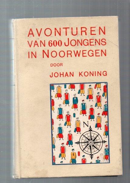 Koning  Johan. - Avonturen van 600 jongeren in Noorwegen