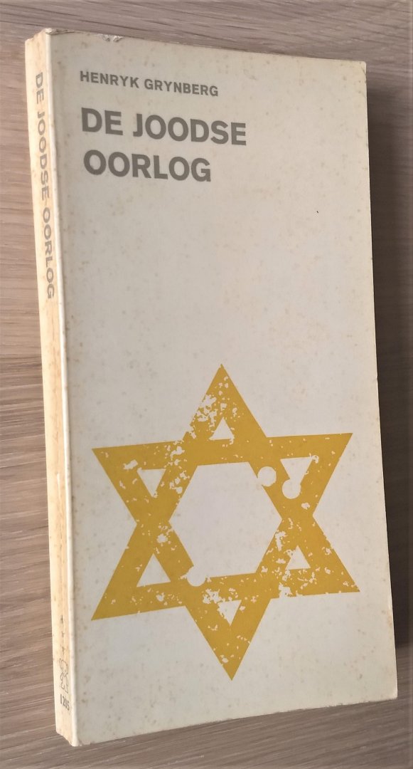 Grynberg, Henryk - DE JOODSE OORLOG
