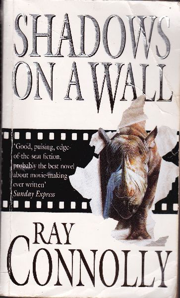 Connolly, Ray - Shadows on a Wall