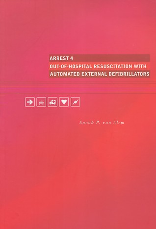 Alem, Anouk P. van - Arrest 4 out-of-hospital resuscitation with automated external defibrillators.