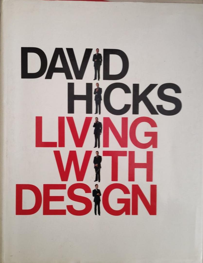 Hicks, David - Living with design