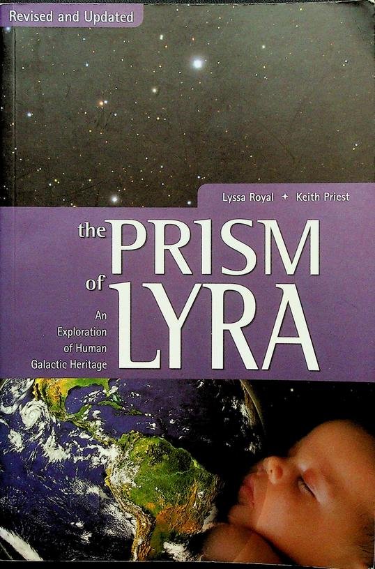 Royal, Lyssa / Keith Priest - The Prims of Lyra. An Exploration of Human Galactic Heritage