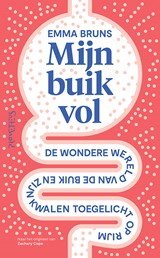 Mijn buik vol - De wondere wereld van de buik en zijn kwalen toegelicht op rijm