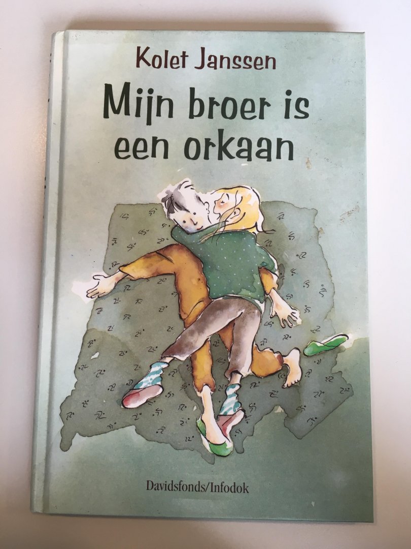 Janssen, Kolet - Mijn broer is een orkaan