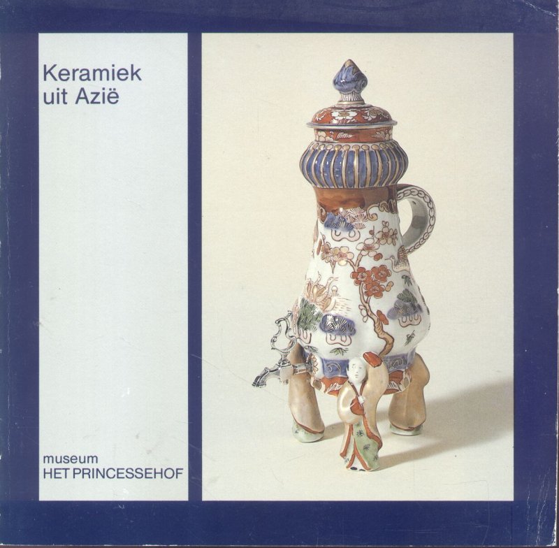 Harrisson, Barbara - Keramiek uit Azië (Een gids voor de Aziatische afdelingen)