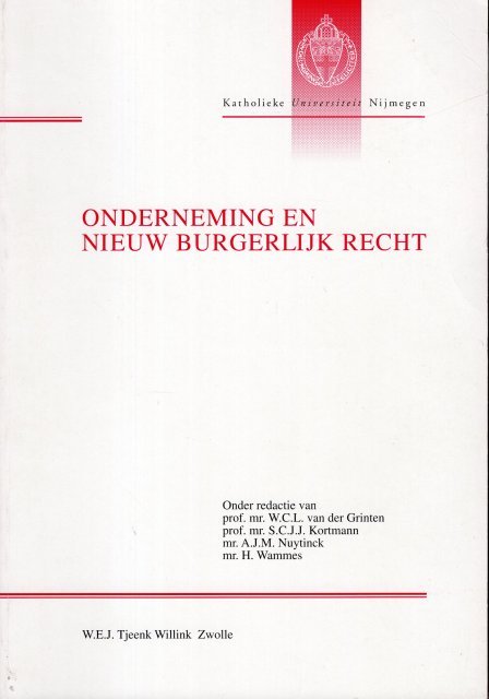 Grinten, W.C.L. van der ... [et al.] - Onderneming en Nieuw Burgerlijk Recht.