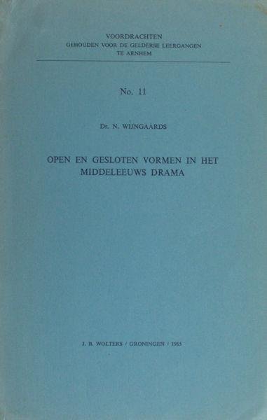 Wijngaards, N. - Open en gesloten vormen in het Middeleeuws drama.