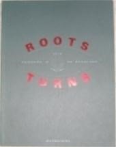 Leyerzapf, Ingeborg (red) - Roots and turns 20th century photography In The Netherlands