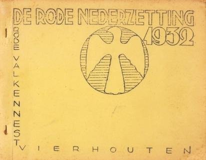 A.J.C. - De rode nederzetting 1932 bij het Rode Valkennest. Vierhouten Derde Kamp 7 - 13 Augustus 1932.