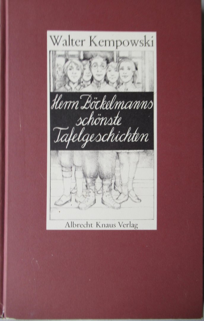 Kempowski, Walter - Herrn Böckelmanns schönste Tafelgeschichten. Nach dem ABC geordnet uns wiederum illustriert von Roswitha Quadflieg.