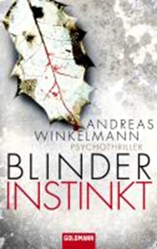 Andreas Winkelmann - Blinder Instinkt
